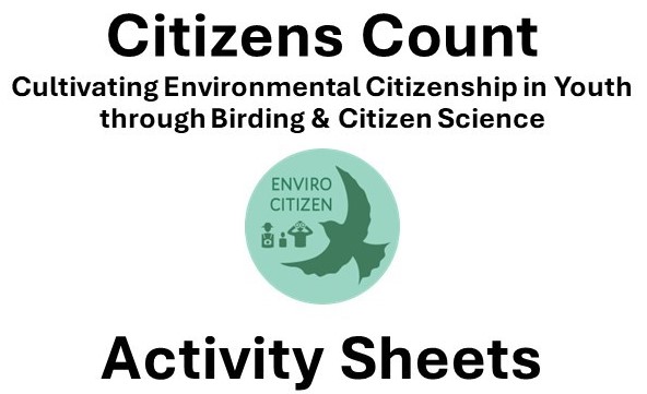 Cover of the Citizens Count activity sheets book. The text says "Citizens Count: Cultivating Environmental Citizenship in Youth through Birding and Citizen Science: Activity Sheets."